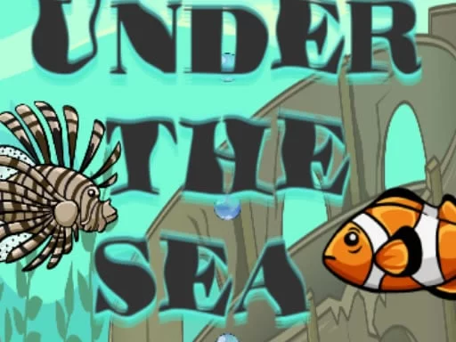 UNDER THE SEA